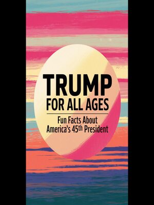 cover image of Trump For All Ages